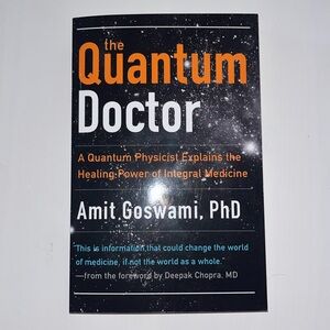 🆕 New! The Quantum Doctor by Amit Goswami